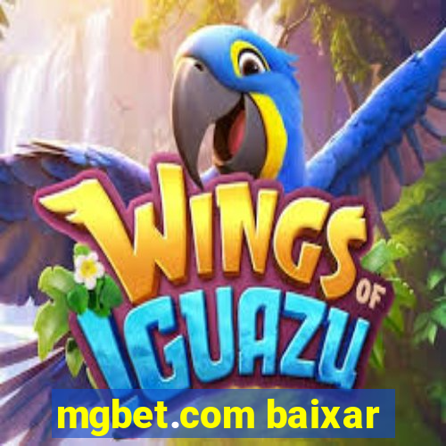 mgbet.com baixar